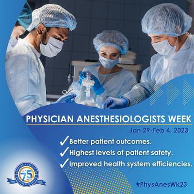 Happy Physician Anesthesiologists Week!